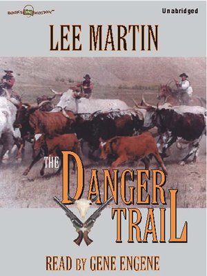 The Danger Trail - Audiobook